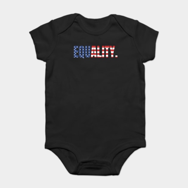 Equality, American Flag, Black Lives Matter, Black History, Civil Rights Baby Bodysuit by UrbanLifeApparel